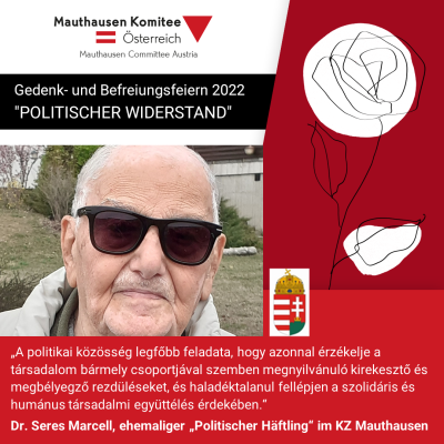 Virtuelles Gedenken Statement Dr. Seres Marcell, ehemaliger "Politischer Häftling" im KZ Mauthausen, in ungarischer Sprache